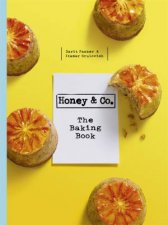 Honey  Co The Baking Book