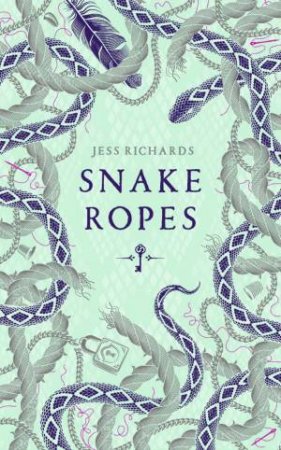 Snake Ropes by Jess Richards