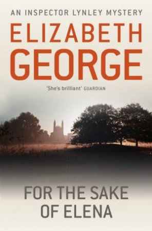 For The Sake Of Elena by Elizabeth George