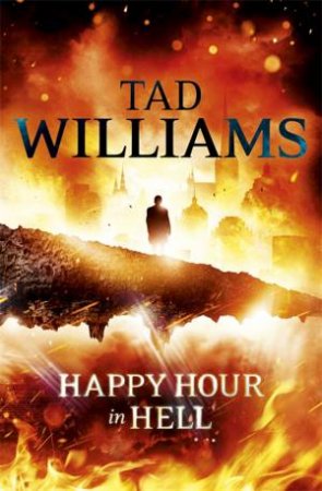Happy Hour in Hell by Tad Williams