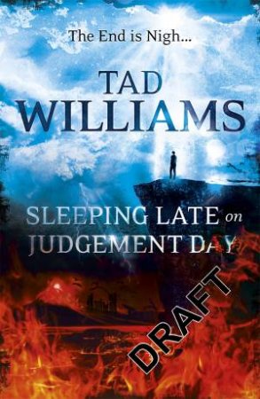 Sleeping Late on Judgement Day by Tad Williams