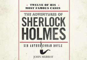 The Adventures of Sherlock Holmes (flipback edition) by Arthur Conan Doyle