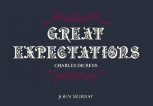 Great Expectations (flipback edition) by Charles Dickens