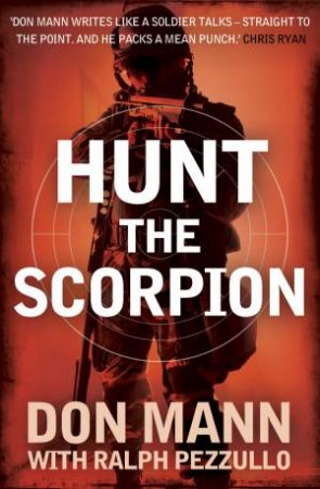 Hunt the Scorpion by Don Mann & Ralph Pezzullo