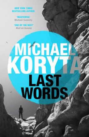 Last Words by Michael Koryta