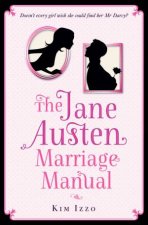 The Jane Austen Marriage Manual