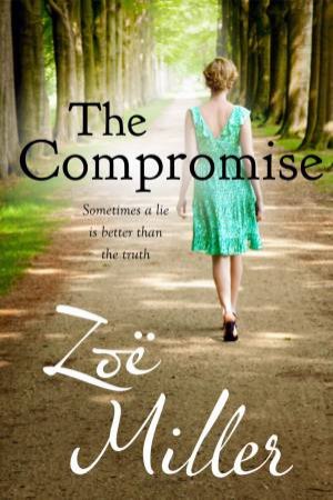 The Compromise by Zoe Miller
