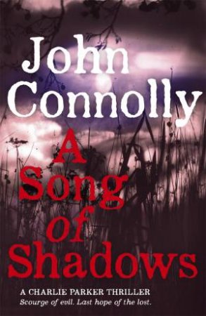 A Song of Shadows by John Connolly