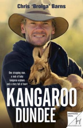 Kangaroo Dundee by Chris Barns