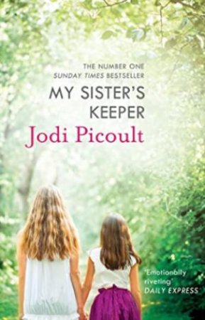 My Sister's Keeper by Jodi Picoult