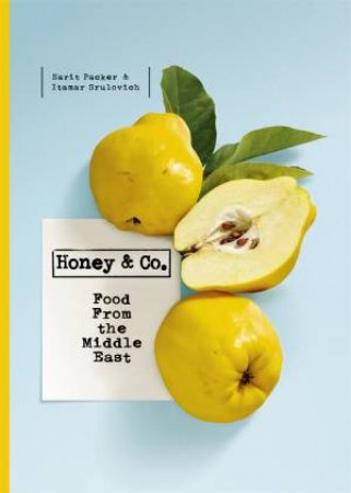 Honey & Co by Itamar Srulovich & Sarit Packer