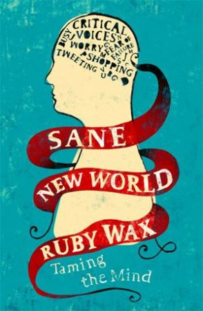Sane New World by Ruby Wax