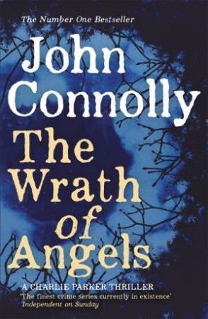The Wrath of Angels by John Connolly
