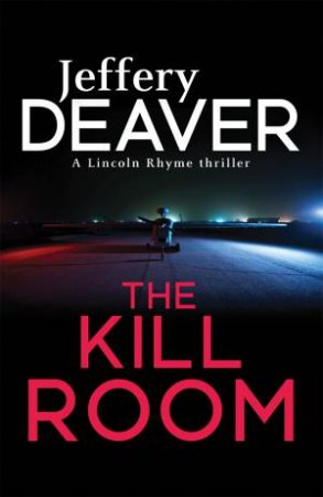 The Kill Room by Jeffery Deaver