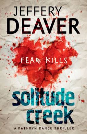 Solitude Creek by Jeffery Deaver