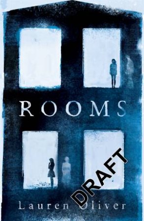 Rooms by Lauren Oliver