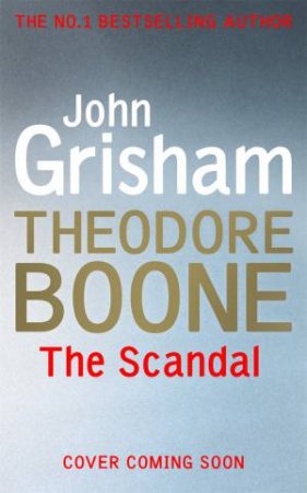 The Scandal by John Grisham