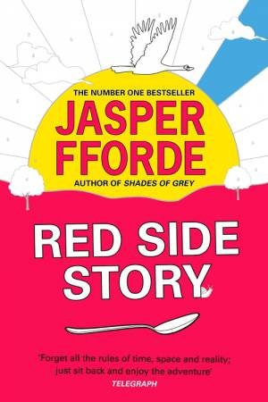 Red Side Story by Jasper Fforde