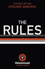 The Rules The Way of the Cycling Disciple