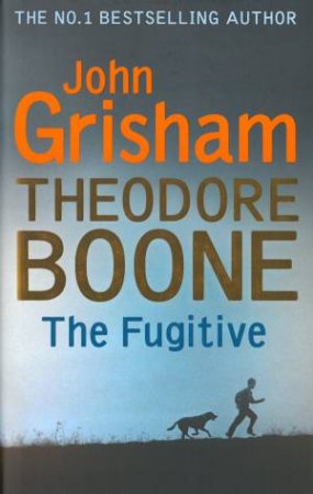 The Fugitive by John Grisham