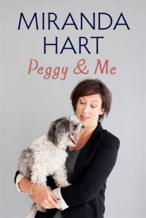 Peggy And Me by Miranda Hart