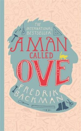 A Man Called Ove by Fredrik Backman