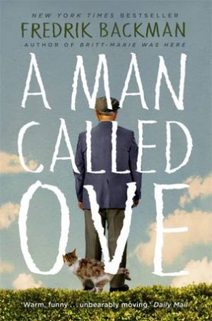 A Man Called Ove by Fredrik Backman