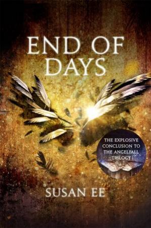 End of Days by Susan Ee