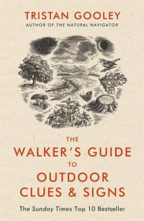 The Walker's Guide to Outdoor Clues and Signs