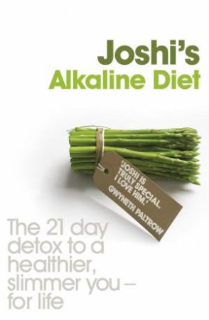 Joshi's Alkaline Diet by Joshi Joshi