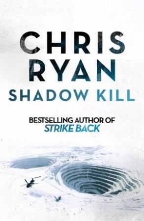 Strikeback: Shadow Kill by Chris Ryan