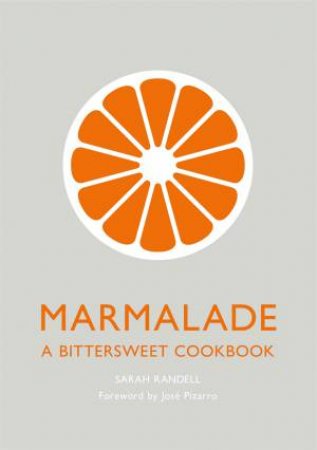 Marmalade by Sarah Randell