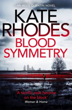 Blood Symmetry by Kate Rhodes