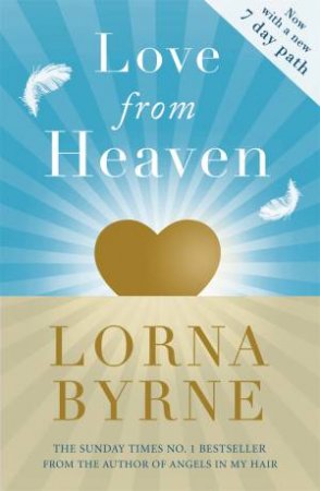 Love From Heaven by Lorna Byrne