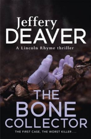 The Bone Collector by Jeffery Deaver