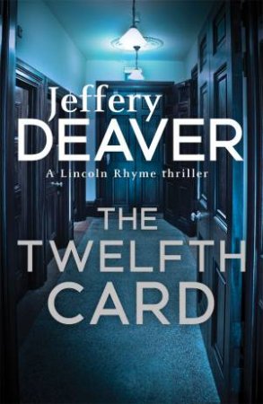 The Twelfth Card by Jeffery Deaver