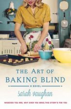 The Art of Baking Blind