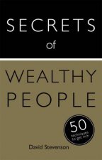 Teach Yourself Secrets of Wealthy People 50 Techniques to Get Rich