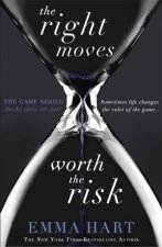 The Game 03 and 04 bindup The Right MovesWorth the Risk