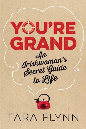 You're Grand by Tara Flynn
