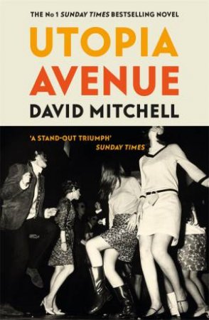 Utopia Avenue by David Mitchell