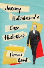 Jeremy Hutchinsons Case Histories