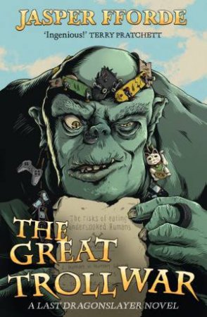 The Great Troll War by Jasper Fforde