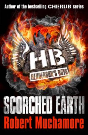 Scorched Earth by Robert Muchamore