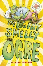 The Big Fat Smelly Ogre