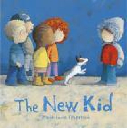 The New Kid by Marie Louise Fitzpatrick