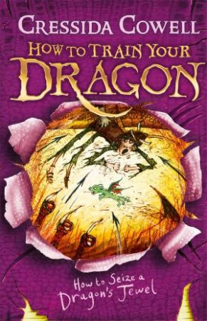 How to Seize a Dragon's Jewel by Cressida Cowell