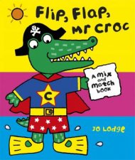 Mr Croc Flip Flap Mr Croc