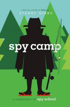 Spy Camp by Stuart Gibbs