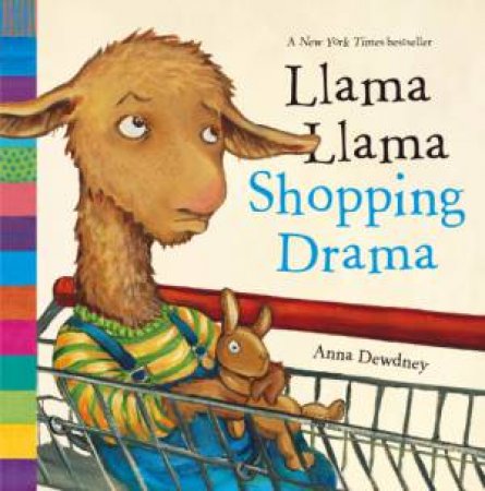 Llama Llama Shopping Drama by Anna Dewdney